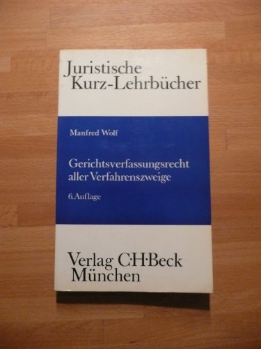 Imagen de archivo de Gerichtsverfassungsrecht. Ein Studienbuch a la venta por medimops