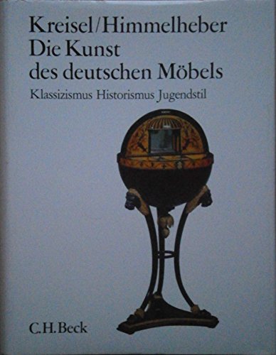 Die Kunst des deutschen Möbels, in 3 Bdn., Bd.3, Klassizismus, Historismus, Jugendstil