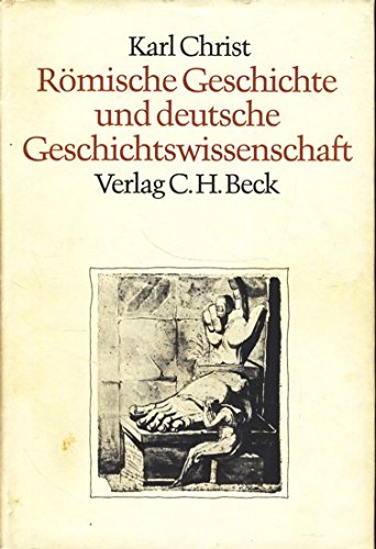 Beispielbild fr Rmische Geschichte Und Deutsche Geschichtswissenschaft zum Verkauf von Anybook.com