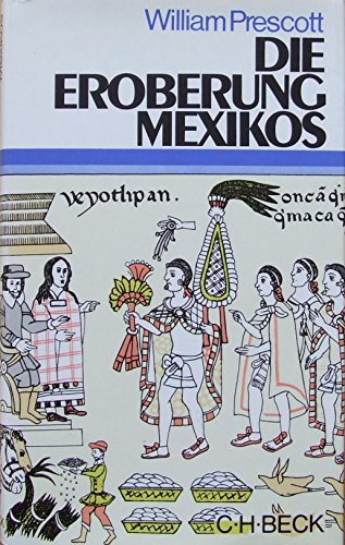 Beispielbild fr Die Eroberung Mexikos zum Verkauf von medimops