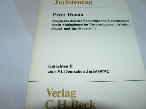 9783406090769: Mglichkeiten der Sanierung von Unternehmen durch Massnahmen im Unternehmens-, Arbeits-, Sozial- und Insolvenzrecht. (Teilgutachten Sanierung von Unternehmen), Tl E