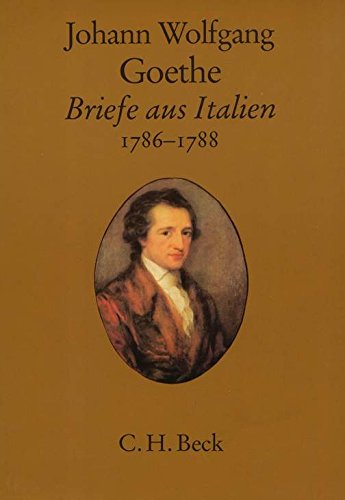 Beispielbild fr Briefe aus Italien 1786-1788 zum Verkauf von Versandantiquariat Felix Mcke