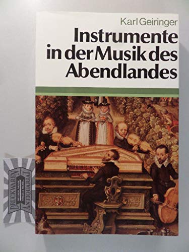 Imagen de archivo de Instrumente in der Musik des Abendlandes a la venta por medimops