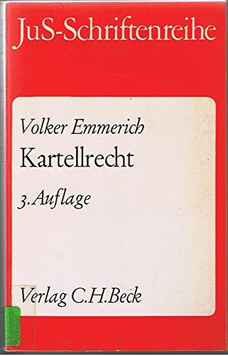 Kartellrecht. Schriftenreihe der Juristischen Schulung ; H. 27 - Emmerich, Volker