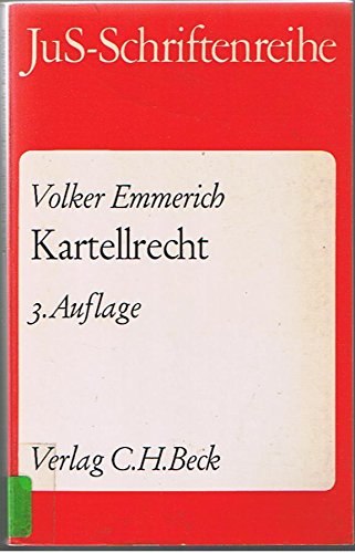 Kartellrecht (Schriftenreihe der juristischen Schulung) (German Edition) (9783406091575) by Emmerich, Volker