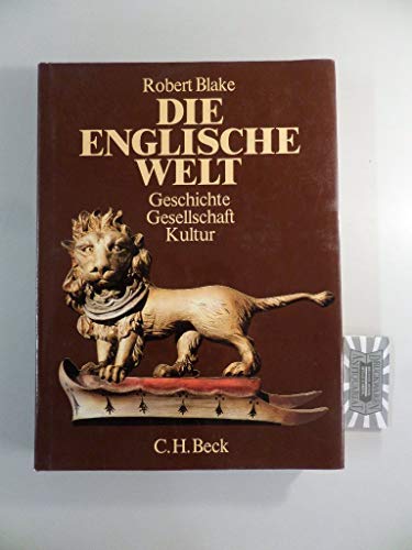 9783406091582: Die englische Welt: Geschichte, Gesellschaft, Kultur. bertr. aus d. Engl. von Astrid Bhme u. a.