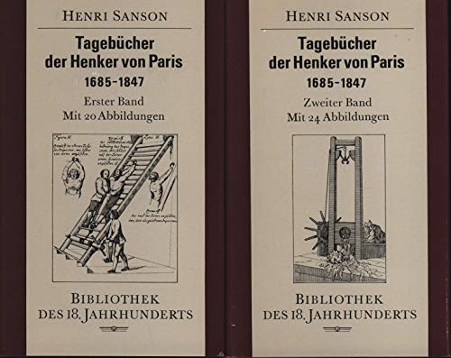 Tagebücher der Henker von Paris 1685-1847. (in 2 Bänden), ("Bibliothek des 18. Jahrhunderts"),