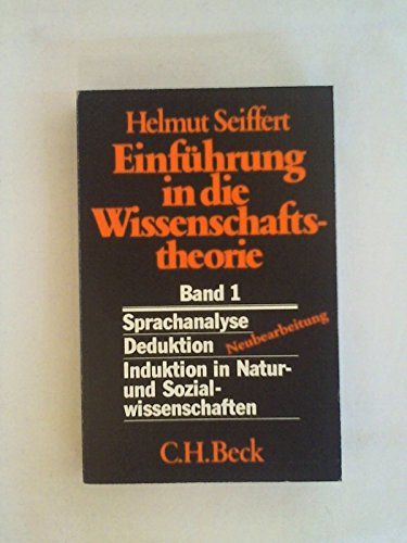 Imagen de archivo de Einfhrung in die Wissenschaftstheorie: Sprachanalyse - Deduktion - Induktion in Natur- und Sozialwissenschaften (Beck'sche Reihe) a la venta por Versandantiquariat Felix Mcke