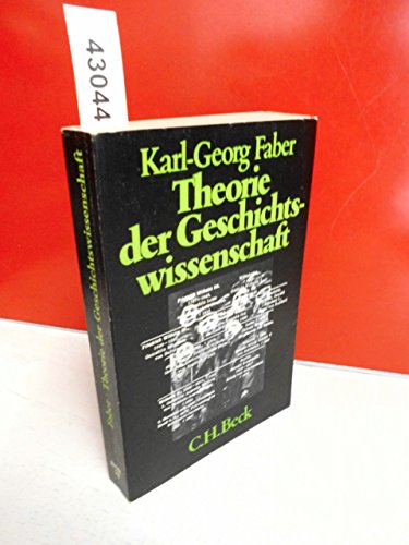 Stock image for Theorie der Geschichtswissenschaft for sale by Antiquariat Walter Nowak
