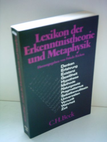 Stock image for Lexikon der Erkenntnistheorie und Metaphysik for sale by Versandantiquariat Felix Mcke