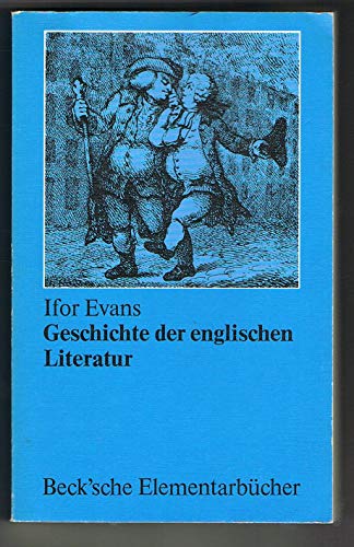 Beispielbild fr Geschichte der englischen Literatur zum Verkauf von Versandantiquariat Felix Mcke