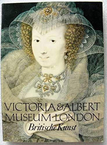 Beispielbild fr Victoria and Albert Museum, London II. Die britische Kunst zum Verkauf von medimops