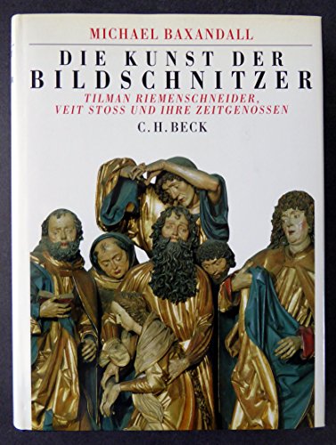 9783406094552: Die Kunst der Bildschnitzer. Tilman Riemenschneider, Veit Sto