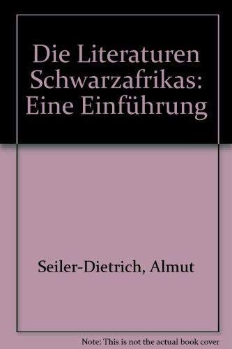 Stock image for Die Literaturen Schwarzafrikas. Eine Einfhrung for sale by Hylaila - Online-Antiquariat