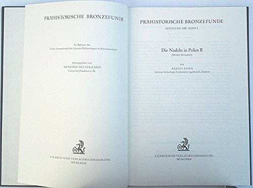 Die Nadeln in Polen II (Mittlere Bronzezeit) (Prähistorische Bronzefunde Abt. XIII, Band 9) - Essen, Renata