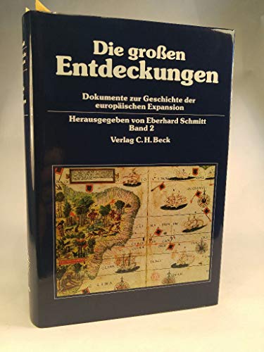 9783406097638: Die Grossen Entdeckungen (Dokumente zur Geschichte der europäischen Expansion) (German Edition)