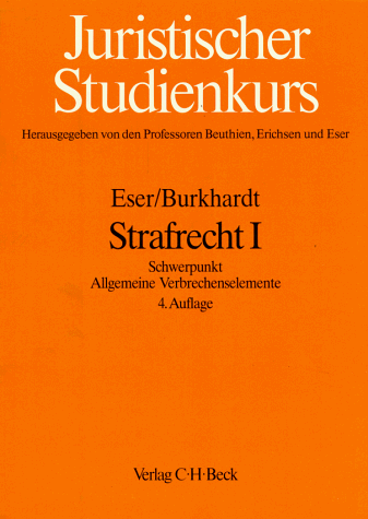 Strafrecht (Juristischer Studienkurs) (German Edition) (9783406098130) by Eser, Albin