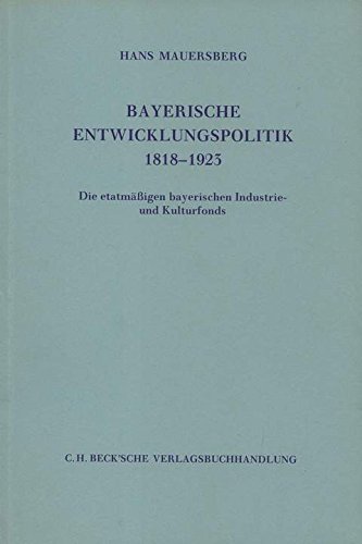 Die politischen Beziehungen zwischen Bayern und Frankreich 1814/15 - 1840 (=Schriftenreihe zur Ba...