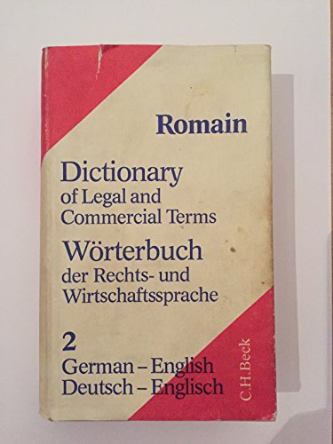 Imagen de archivo de Wrterbuch der Rechts- und Wirtschaftssprache. Teil 2. deutsch-englisch. Dictionary of legal and commercial terms. Part 2. german-english. a la venta por medimops