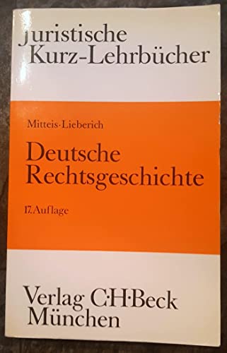 Stock image for Deutsche Rechtsgechichte. Ein Studienbuch for sale by Versandantiquariat Felix Mcke