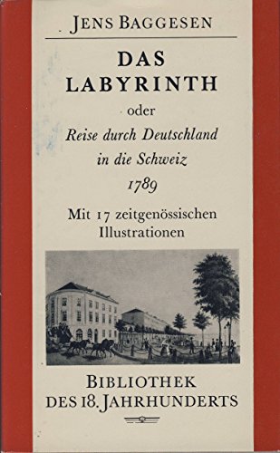 9783406304989: """Das Labyrinth oder Reise durch Deutschland und die Schweiz 1789; Perlet, Gisela"""