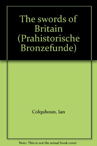 9783406305009: The Swords of Britain - Colquhoun, Ian