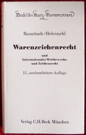 Imagen de archivo de Warenzeichenrecht und Internationales Wettbewerbs- und Zeichenrecht (6161 936) a la venta por medimops