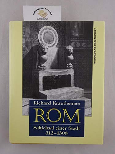 9783406305757: Rom. Schicksal einer Stadt 312 - 1308