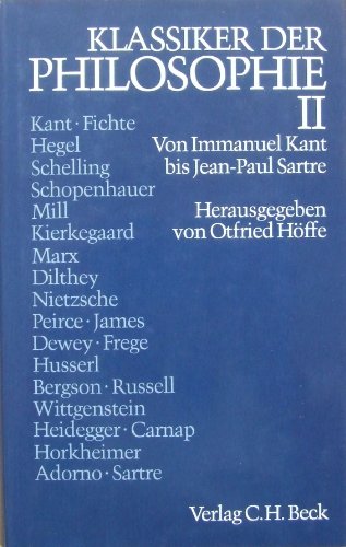 Stock image for Klassiker der Philosophie, Band 2: Von Immanuel Kant bis Jean-Paul Sartre for sale by medimops
