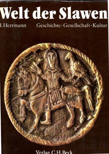 9783406311628: Welt der Slawen: Geschichte, Gesellschaft, Kultur (German Edition)