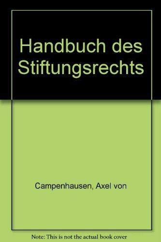 Beispielbild fr Handbuch des Stiftungsrechts zum Verkauf von Ganymed - Wissenschaftliches Antiquariat