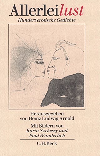 Beispielbild fr Allerleilust. Hundert erotische Gedichte. Mit Bildern von Karin Szekessy und Paul Wunderlich. zum Verkauf von Dieter Eckert