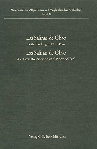 LasSalinas de Chao : frühe Siedlung in Nord-Peru. von Walter Alva, Materialien zur allgemeinen und vergleichenden Archäologie - Alva Alva, Walter