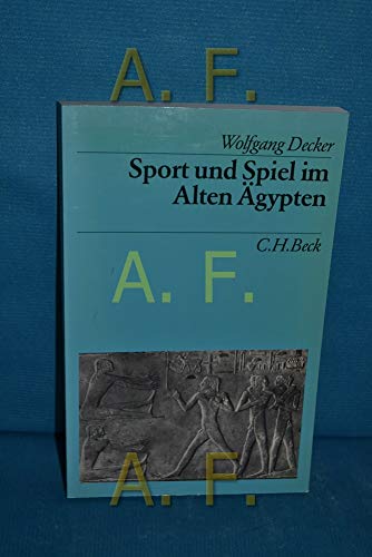 Sport und Spiel im Alten Ã?gypten