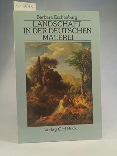 Beispielbild fr Landschaft in der deutschen Malerei. Vom spten Mittelalter bis heute zum Verkauf von medimops