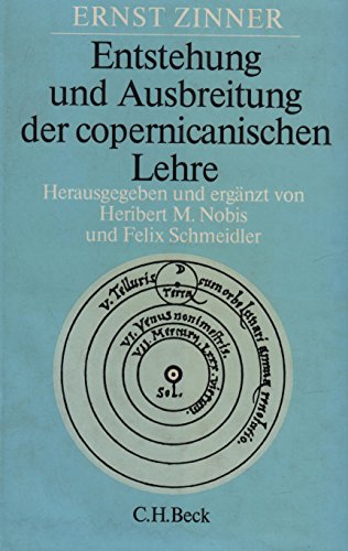 Beispielbild fr Entstehung und Ausbreitung der Copernicanischen Lehre. zum Verkauf von Antiquariat Kai Gro