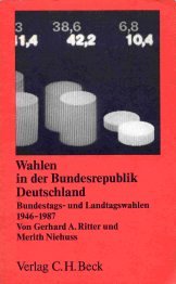 Beispielbild fr Wahlen in der Bundesrepublik Deutschland. Bundestags- und Landtagswahlen 1946 - 1987 zum Verkauf von Buchpark