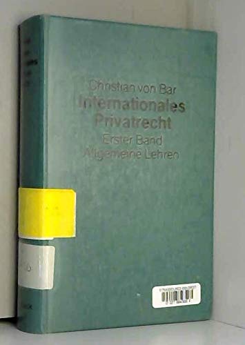 9783406320804: Internationales Privatrecht, Bd.1, Allgemeine Lehren (Livre en allemand)