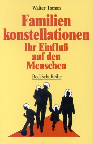 9783406321115: Familienkonstellationen. Ihr Einflu auf den Menschen. by Toman, Walter