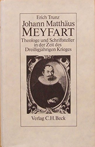 9783406321382: Johann Matthus Meyfart: Theologe und Schriftsteller in der Zeit des Dreissigjhrigen Krieges