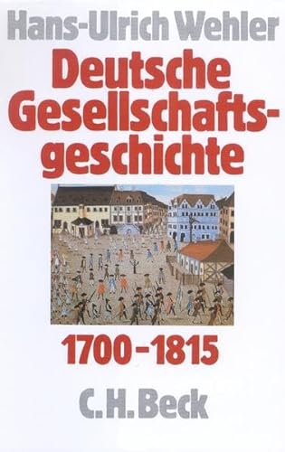 SLIA R 0209 Deutsche Gesellschaftsgeschichte Band 1: Vom Feudalismus des Alten Reiches bis zur de...