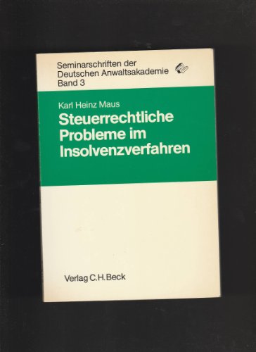 Steuerrechtliche Probleme Iminsolvenzverfahren.