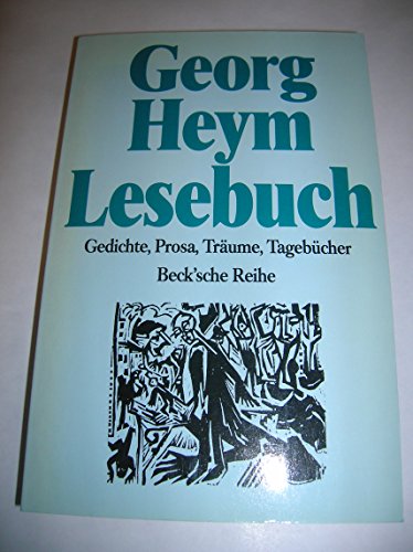 Beispielbild fr Georg Heym Lesebuch. Gedichte, Prosa, Trume, Tagebcher. zum Verkauf von medimops