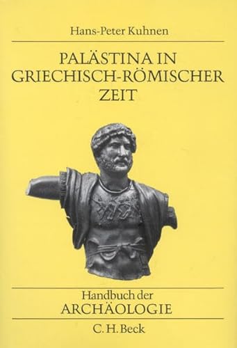Beispielbild fr Palstina in griechisch-rmischer Zeit (Handbuch d. Archologie. Vorderasien II; Bd. 2). zum Verkauf von Antiquariat Logos