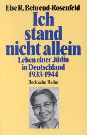 9783406329029: Ich stand nicht allein: Leben einer Jüdin in Deutschland 1933 bis 1944 (Beck'sche Reihe)