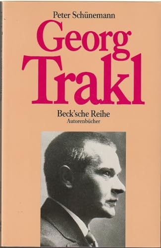 Stock image for Georg Trakl. ( Autorenbücher). von Schünemann, Peter for sale by Nietzsche-Buchhandlung OHG