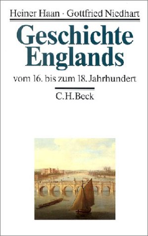 Beispielbild fr Geschichte Englands, 3 Bde., Bd.2, Vom 16. bis zum 18. Jahrhundert: Band 2 zum Verkauf von medimops