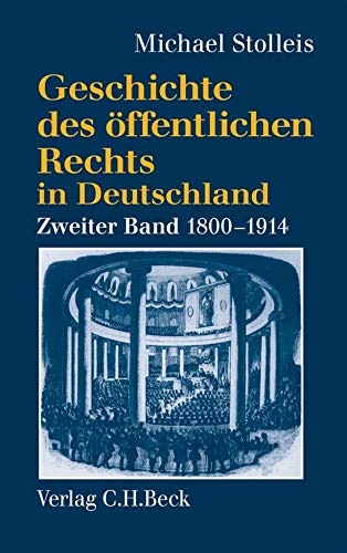 9783406330612: Geschichte des ffentlichen Rechts in Deutschland Bd. 2: Staatsrechtslehre und Verwaltungswissenschaft 1800-1914