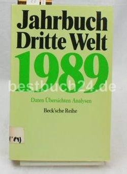 Stock image for Jahrbuch Dritte Welt: Daten, bersichten, Analysen (Beck'sche Reihe) for sale by Versandantiquariat Felix Mcke