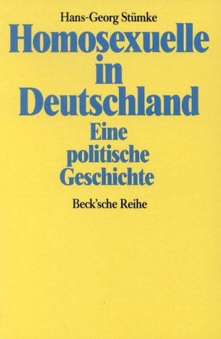 Beispielbild fr Homosexuelle in Deutschland: Eine politische Geschichte (Beck'sche Reihe) (German Edition) zum Verkauf von Better World Books